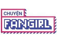 Chuyện Fangirl