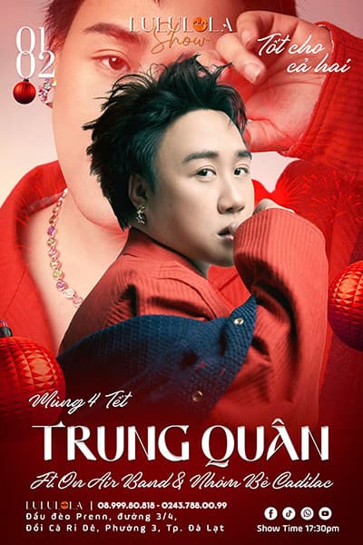 Liveshow TRUNG QUÂN tại Đà Lạt - Ngày 01.02.2025