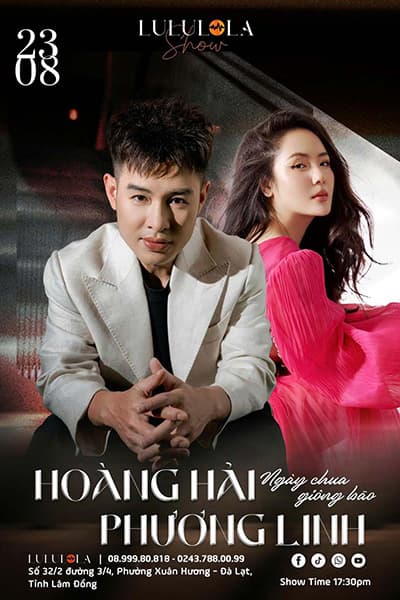 Liveshow HOÀNG HẢI - PHƯƠNG LINH tại Đà Lạt - Ngày 23/08/2025