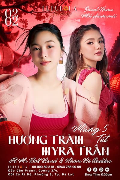 Liveshow HƯƠNG TRÀM - MYRA TRẦN tại Đà Lạt - Ngày 02.02.2025