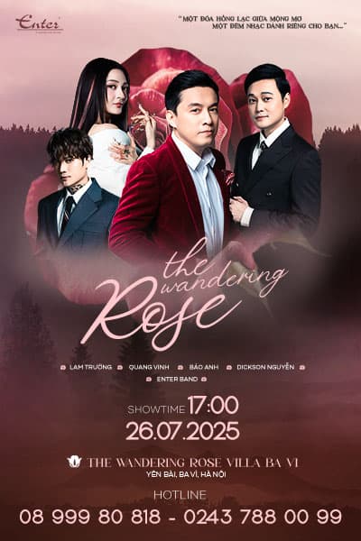 Live Show 26/7: Lam Trường, Quang Vinh, Bảo Anh, DickSon Nguyễn tại The Wandering Rose