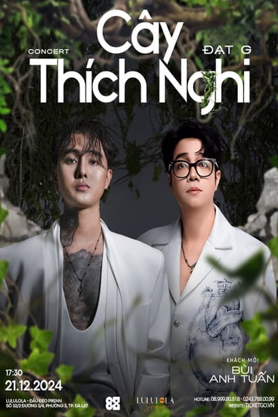 Concert ĐẠT G và Special Guest BÙI ANH TUẤN tại Đà Lạt - Ngày 21.12.2024